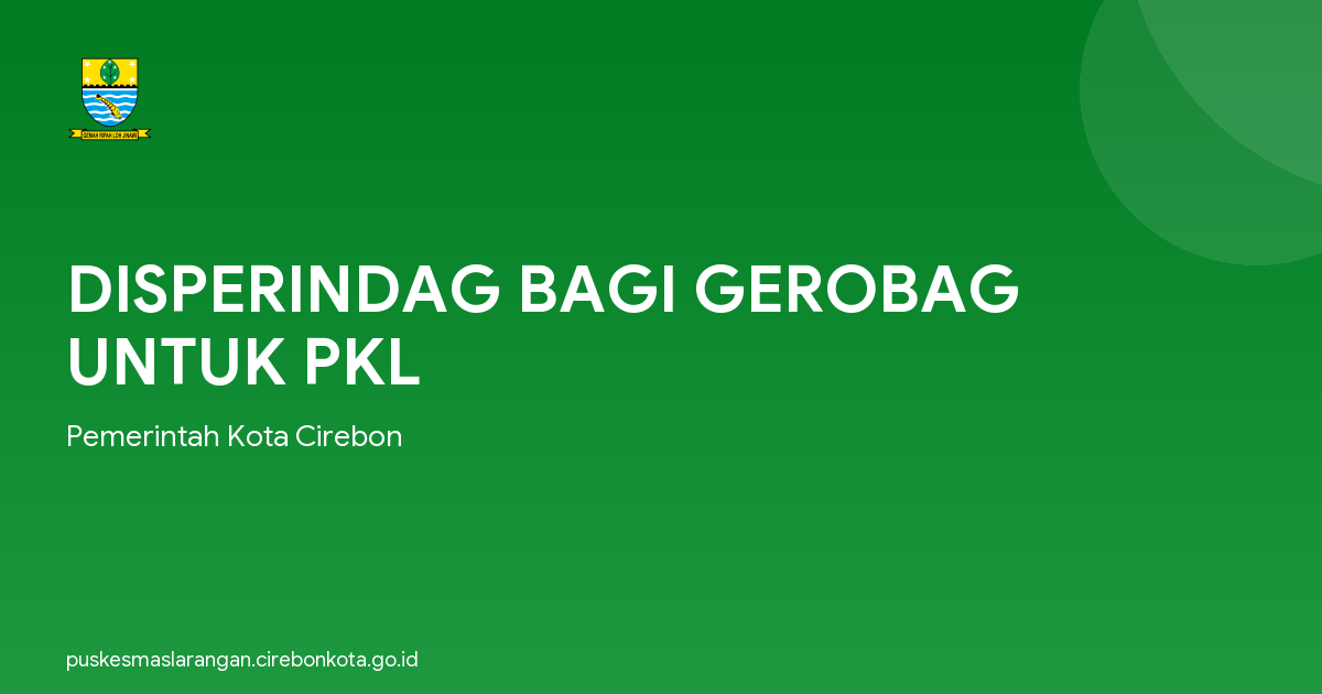 DISPERINDAG BAGI GEROBAG UNTUK PKL