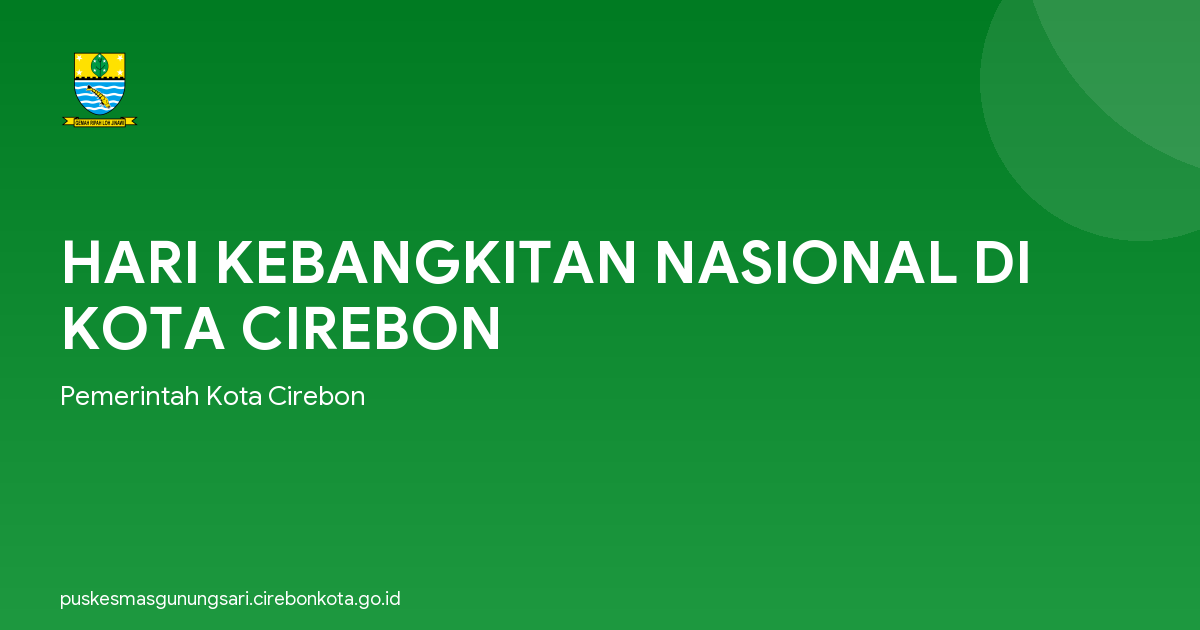 HARI KEBANGKITAN NASIONAL DI KOTA CIREBON