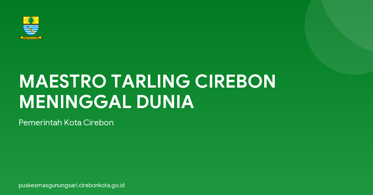 MAESTRO TARLING CIREBON MENINGGAL DUNIA