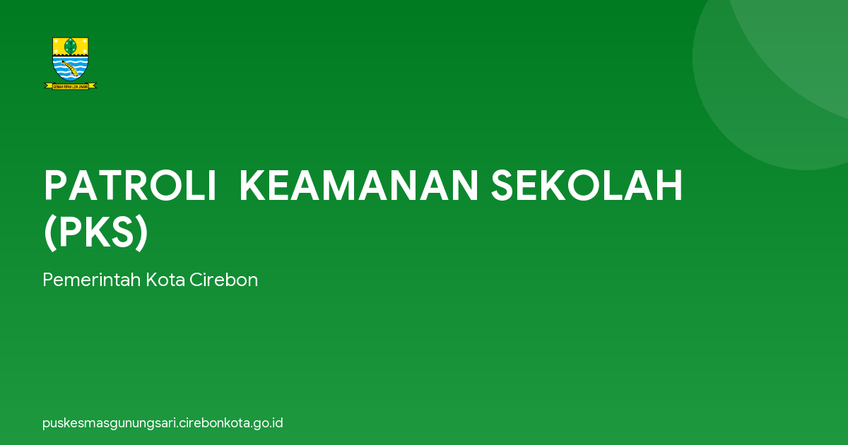 PATROLI  KEAMANAN SEKOLAH (PKS)