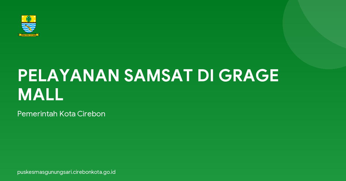 PELAYANAN SAMSAT DI GRAGE MALL
