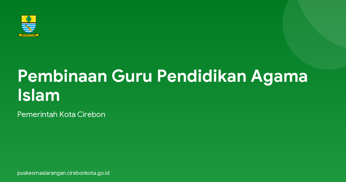 Pembinaan Guru Pendidikan Agama Islam
