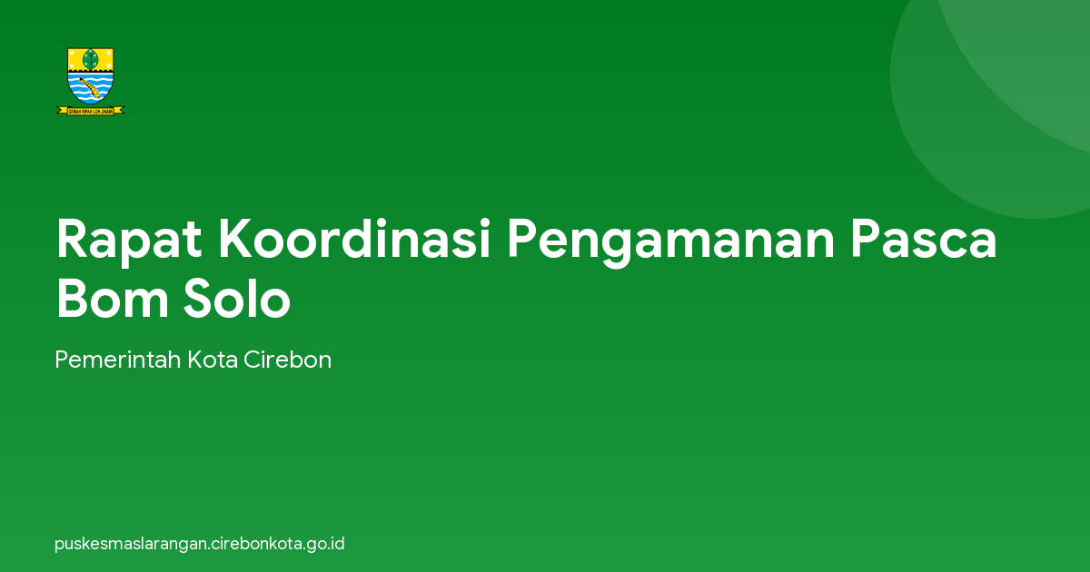 Rapat Koordinasi Pengamanan Pasca Bom Solo