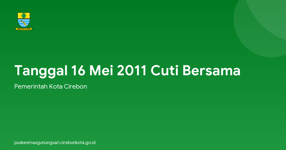 Tanggal 16 Mei 2011 Cuti Bersama